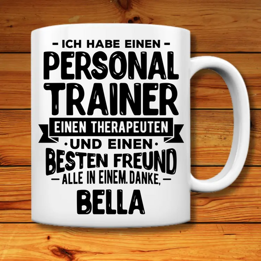 ICH HABE EINEN BESTEN FREUND PERSONALISIERTE TASSE