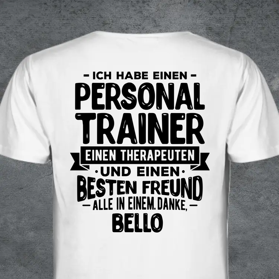 ICH HABE EINEN...PERSONALISIERTES BACKPRINT SHIRT