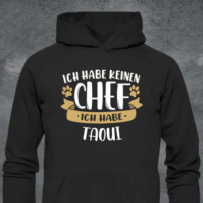 ICH HABE KEINE CHEF PERSONALISIERTER KAPUZENPULLI