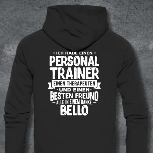 ICH HABE EINEN PERSONALTRAINER KAPUZENPULLI PERSONALISIERT ( BACKPRINT )