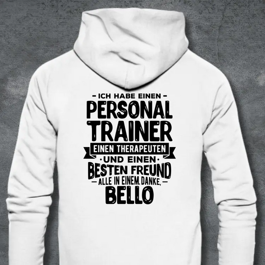 ICH HABE EINEN PERSONALTRAINER - PERSONALISIERTER BACKPRINT KAPUZENPULLI