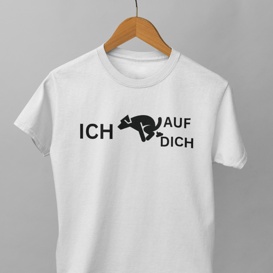 ICH AUF DICH... ORGANIC SHIRT